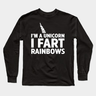 I'm a Unicorn Long Sleeve T-Shirt